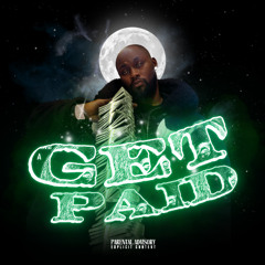 GET PAID (PROD BY YOUKNOWMANI)