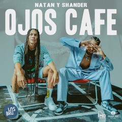 Natan y Shander - Ojos Cafe