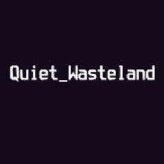 QUIET-WASTELAND.mus