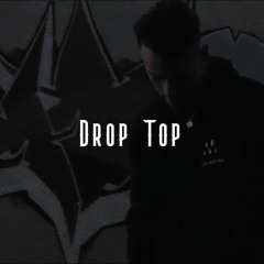 Drop Top | Prod. Yung Kartz