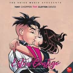 Tony Chopper - Estou contigo (Feat. Cleyton David)