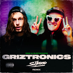 Subtronics & Griz - Griztronics (SILANO Remix)