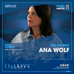 Ana Wolf - Feel The Beat #019 Clubbers Radio