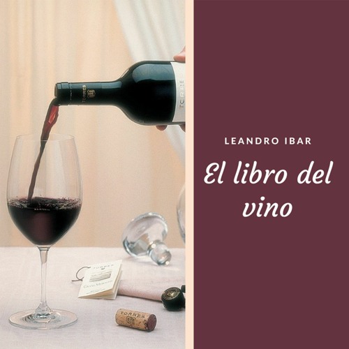 [#Podcast] El Libro Del Vino - The wine book