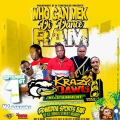 Krazy Dawg 9/23 (Who Can Mek Di Dance Ram)