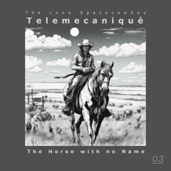 TLSC 03 - Telemecaniqué - The Horse with no Name