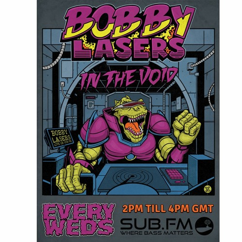 Bobby Lasers In The Void Obsidian Wave Guest Mix 21 Apr 2021 Sub FM