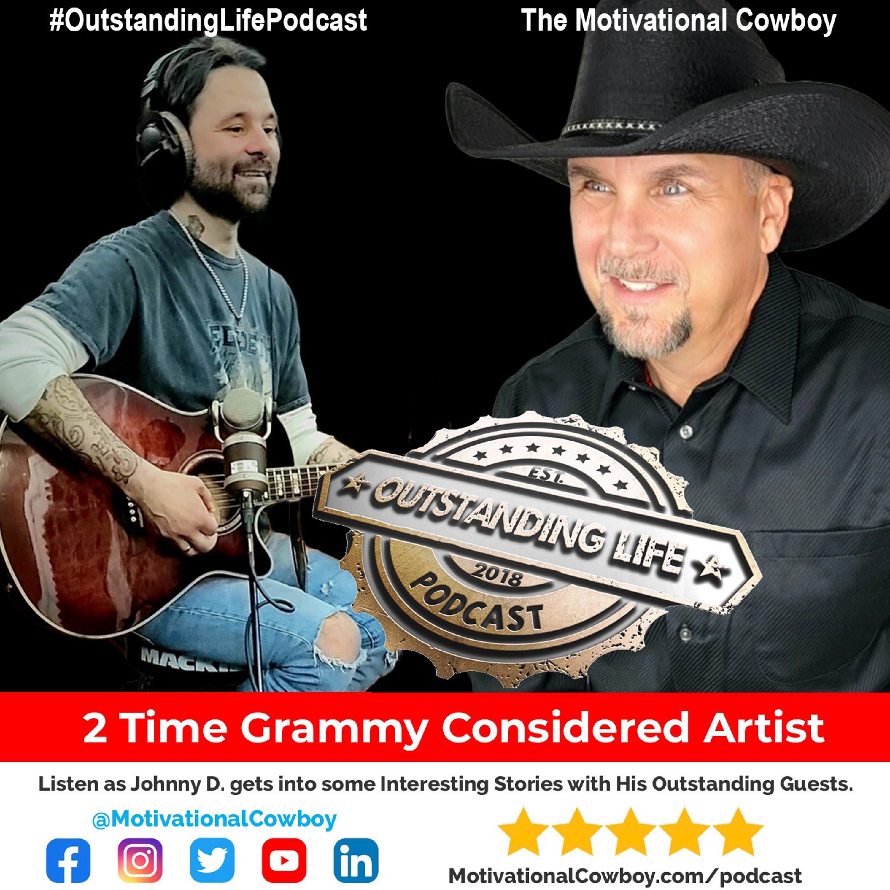 Outstanding Life with the Motivational Cowboy