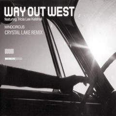 Way Out West - Mindcircus (Crystal Lake's Extended Hardstyle Remix)