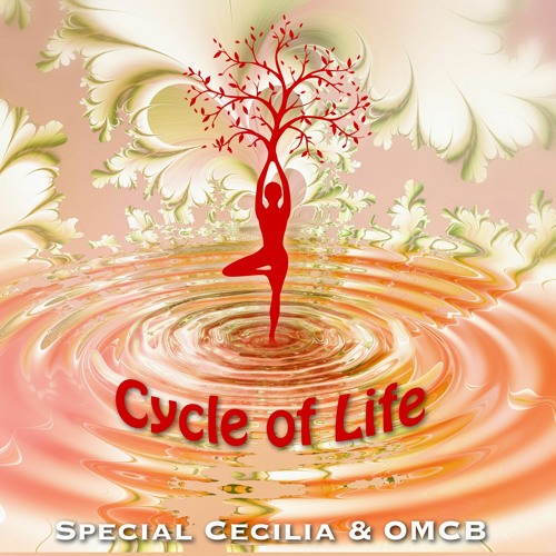 Cycle Of Life - Special Cecilia & OMCB