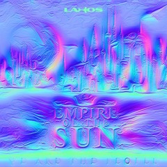Empire Of The Sun - We Are The People (Lahos Jam)