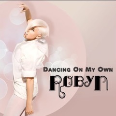 Dancing On My Own