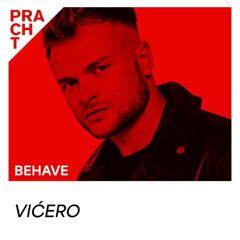 VIĆERO @ behave (PRACHT) 20.12.24