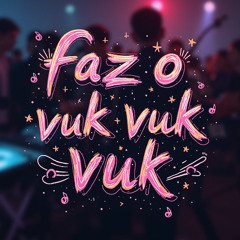 Faz o Vuk Vuk