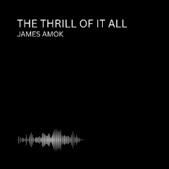 The Thrill Of It All