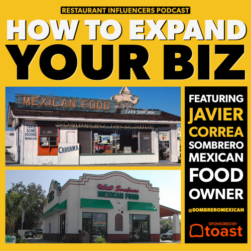 Javier Correa of Sombrero Mexican Food on Expansion Strategy