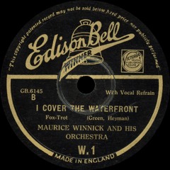 Maurice Winnick and his Orchestra - I Cover The Waterfront - 1933