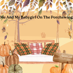 LANDR-Me And My Babygirl On The Porchswing-Warm-Low