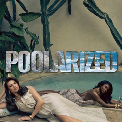POOLARIZED Vol.118 Morning Edit