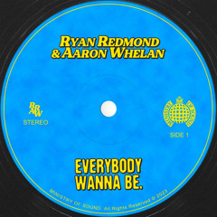 Everybody Wanna Be