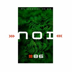 PPL SHOWCASE ON AIR 86 - N O I