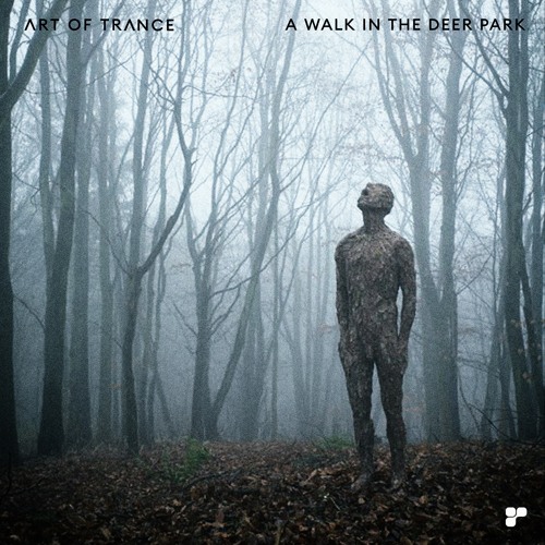 1. Art Of Trance - A Walk In The Deer Park (Original Mix) Platipus Preview