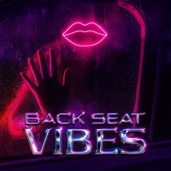 Back Seat Vibes