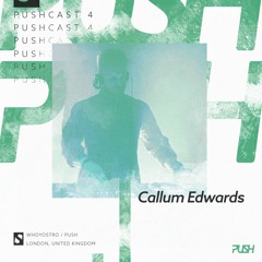 PUSHCAST004 | Callum Edwards