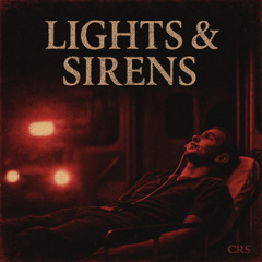 Lights & Sirens