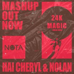 BRUNO MARS - 24K MAGIC (HAI CHERYL X NOLAN)| NOTA TEAM