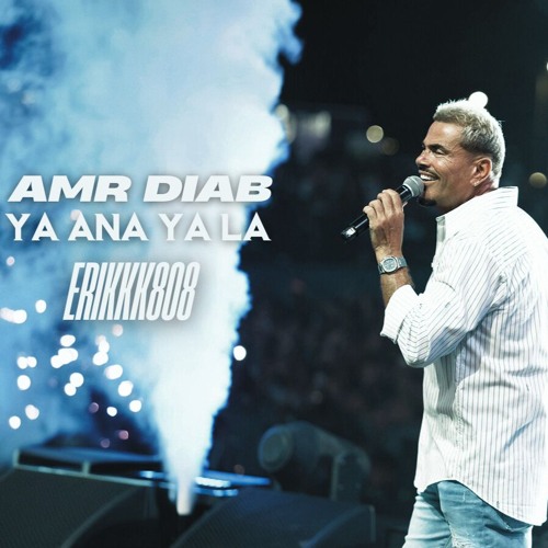 Amr Diab Ya Ana Ya La