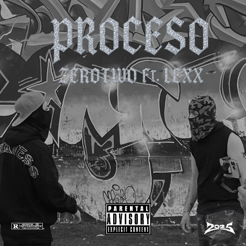 ZeroTwo Ft Lexx - Proceso