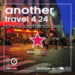 Another Travel 4.24 on Galaxie Radio Belgium by Chris Deflandres