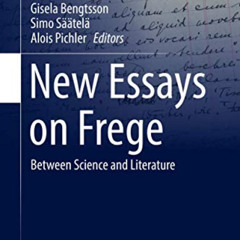 [GET] PDF 💕 New Essays on Frege: Between Science and Literature (Nordic Wittgenstein