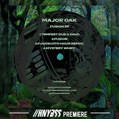 Major Oak - Mystery Whiff (FOTO014) [HNYBSS Premiere]