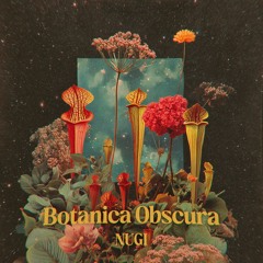 Botanica Obscura
