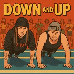 DOWN AND UP! (ft. Pheesix)