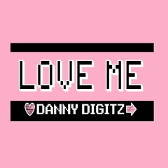 Love Me
