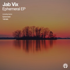 Jab Vix - Ephemeral