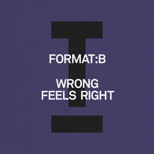 Wrong Feels Right (Extended Mix)