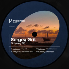 Premiere : Sergey Grit - Odyssey (Farid Odilbekov Remix) (MICRDIG004)