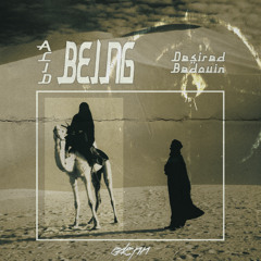 Acid Being aka Геннадий BPM - Desired Bedouin [FREE DOWNLOAD]