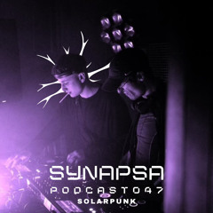 SYNAPSA PODCAST | 047 | SOLARPUNK