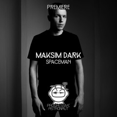 PREMIERE: Maksim Dark - Spaceman [Senso]