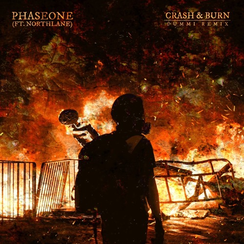 PhaseOne - Crash & Burn ft. Northlane (Dummi Remix)