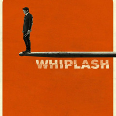 Reason- Whiplash