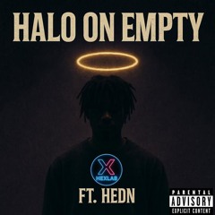 HexLab & HEDN - Halo on Empty ( Remix)