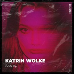 Katrin Wolke - Look Up [COUPF086]