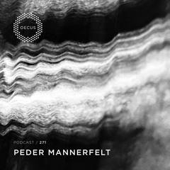 OECUS Podcast 271 // PEDER MANNERFELT