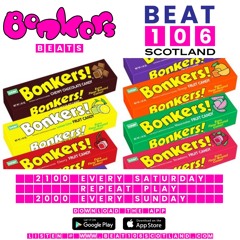 Bonkers Beats #24 on Beat 106 Scotland with Sharkey, Tasunoshin, & Delite 180921 (Hour 1)